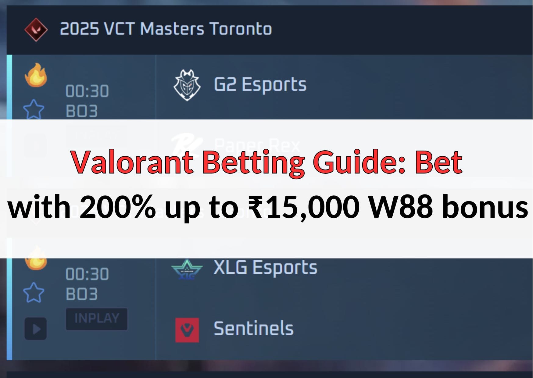 Valorant Beting Betle with  phin % ขึ้นถึง ₹ ph1 x5Bet โบนัส